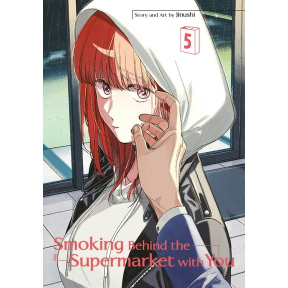 Smoking Behind the Supermarket with You Smoking Behind the Supermarket with You 05, (Paperback)