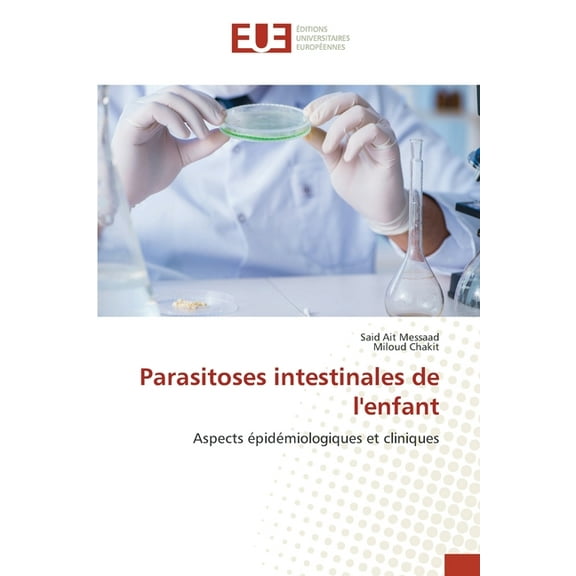 Parasitoses intestinales de l'enfant, (Paperback)