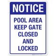 thumbnail image 1 of Pool Area Sign, Keep Gate Closed and Locked Sign, Pool Sign, 10x14 Aluminum, 1 of 8