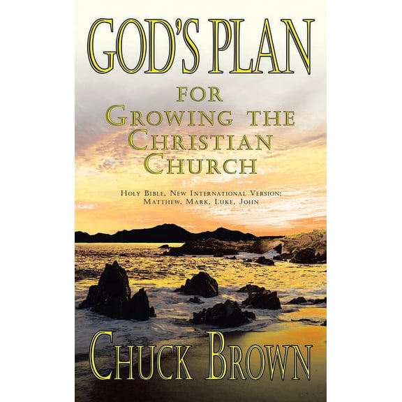 God's Plan: for Growing the Christian Church, (Hardcover)