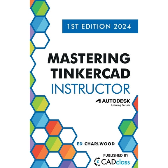 Mastering Tinkercad Instructor, (Paperback)