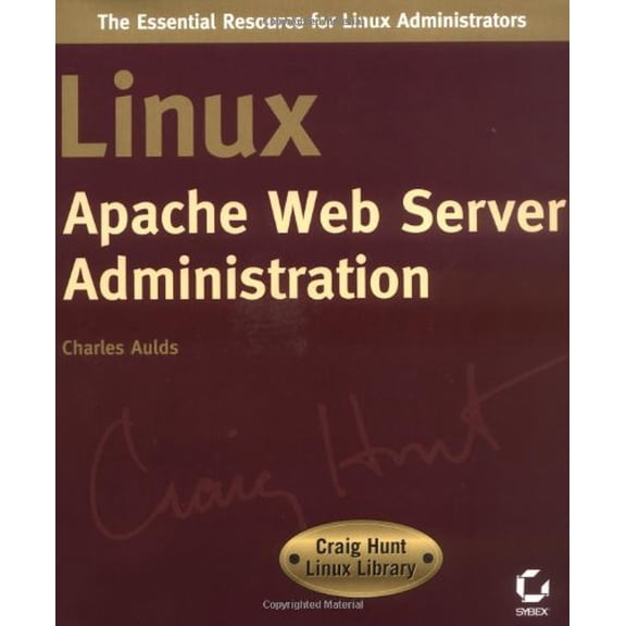 Pre-Owned Linux Apache Web Server Administration (Craig Hunt Linux library) Paperback
