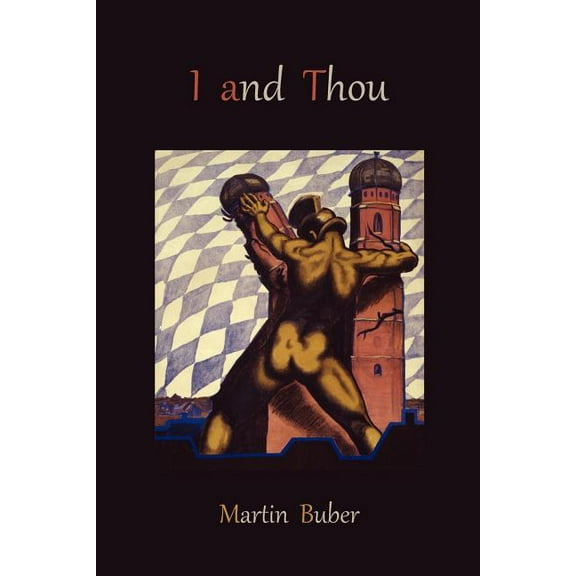 I and Thou, (Paperback)