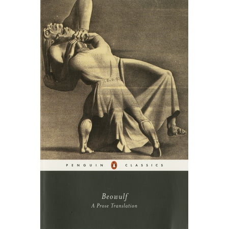 Beowulf : A Prose Translation