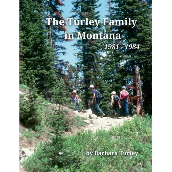 The Turley Family in Montana, (Paperback)