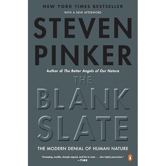 Pre-Owned The Blank Slate: The Modern Denial of Human Nature (Paperback) 0142003344 9780142003343