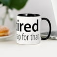 thumbnail image 4 of CafePress - Iretired - 11 oz Ceramic Mug - Novelty Coffee Tea Cup, 4 of 6