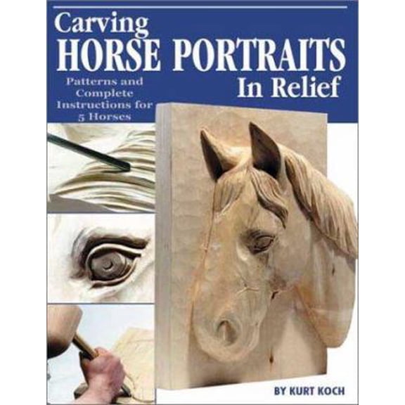 Pre-Owned Carving Horse Portraits in Relief : Patterns and Complete Instructions for 5 Horses (Paperback)
