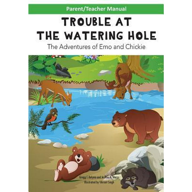 Parent Teacher Manual For Trouble At The Watering Hole Children S Book Walmart Com Walmart Com