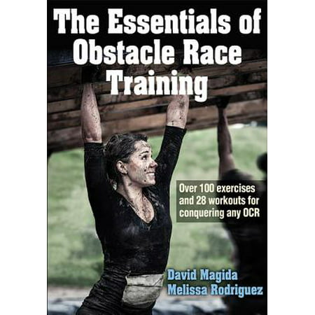 The Essentials of Obstacle Race Training (Best Obstacle Races 2019)