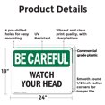 thumbnail image 2 of (2 Pack) Watch Your Head OSHA Be Careful Sign 24 Inch X 18 Inch Plastic Sign, Weather Resistant, UV Protected for Workplace, Business, and Construction Site, Made in the USA, 2 of 8