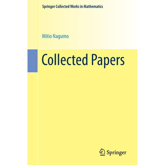 Springer Collected Works in Mathematics Collected Papers, (Paperback)