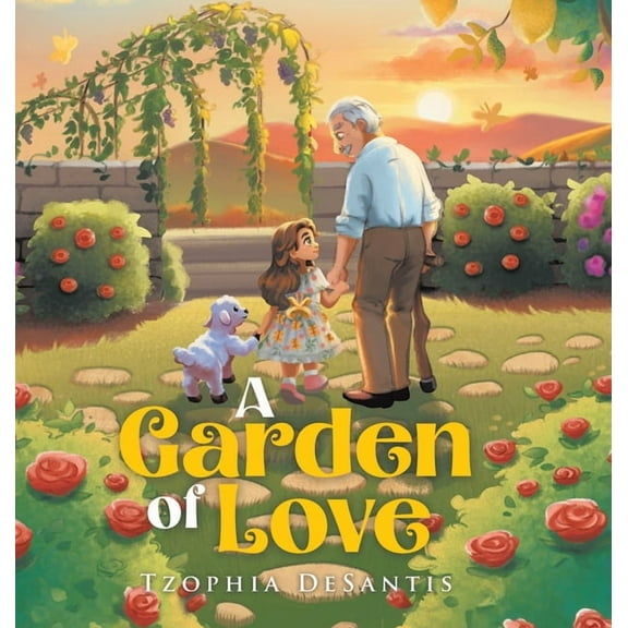 A Garden of Love, (Hardcover)