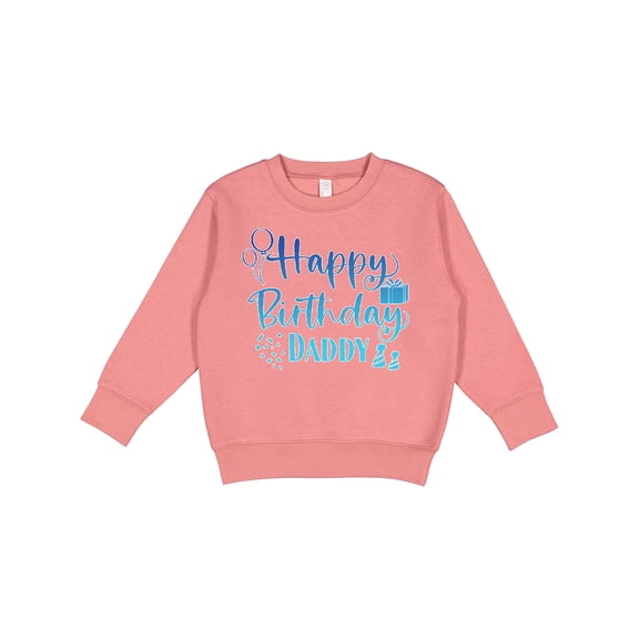 Inktastic Blue Happy Birthday Daddy Toddler Sweatshirt