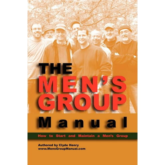 The Men's Group Manual, (Paperback)