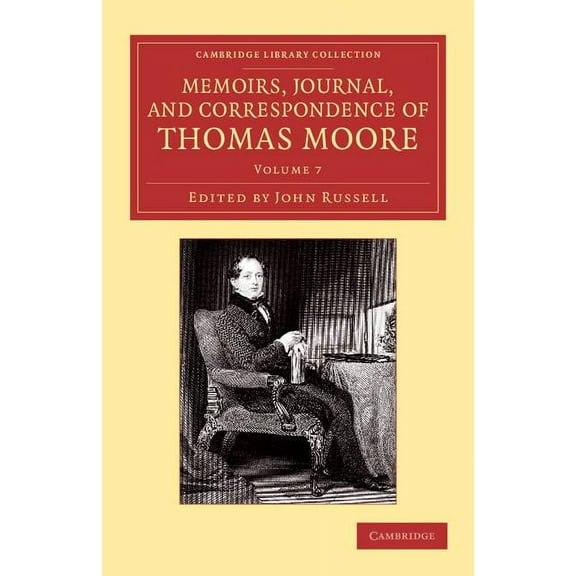 Memoirs, Journal, and Correspondence of Thomas Moore, (Paperback)
