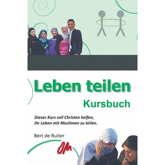 Leben teilen : Kursbuch (Paperback)