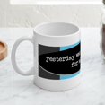 thumbnail image 4 of CafePress - Yesterday Was The Complaint Deadline Mug - 11 oz Ceramic Mug - Novelty Coffee Tea Cup, 4 of 6