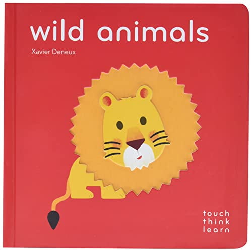 TouchThinkLearn: Wild Animals: Childrens Books Ages 1-3, Interactive Books  for Toddlers, Board Books for Toddlers , Pre-Owned Board Book 1452162883  9781452162881 Xavier Deneux 