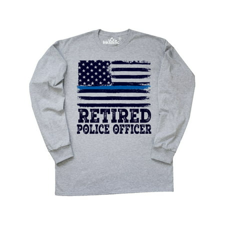 Retired Police Officer Gift Long Sleeve T-Shirt