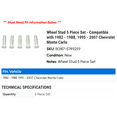 thumbnail image 2 of Wheel Stud 5 Piece Set - Compatible with 1982 - 1988, 1995 - 2007 Chevy Monte Carlo 1983 1984 1985 1986 1987 1996 1997 1998 1999 2000 2001 2002 2003 2004 2005 2006, 2 of 2