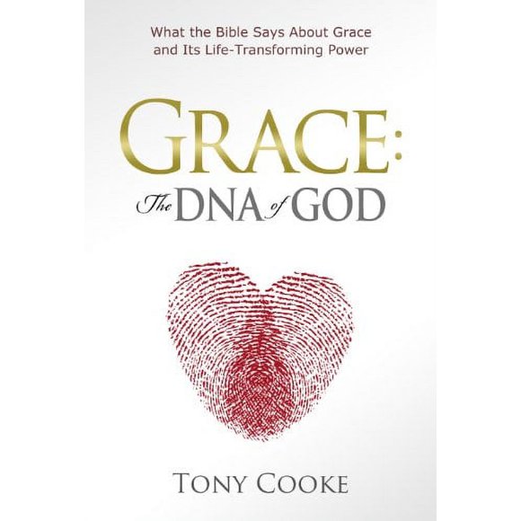Grace-The DNA of God