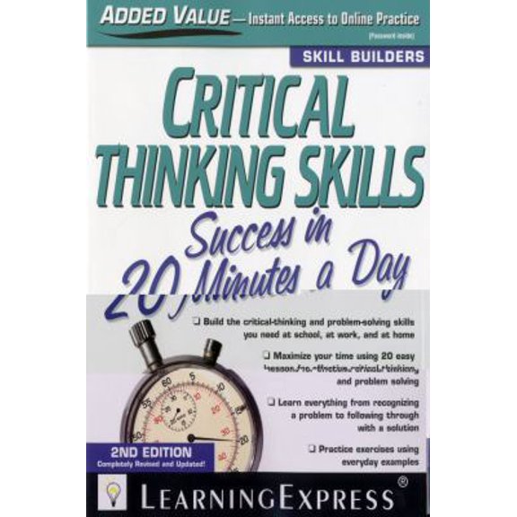 Pre-Owned Critical Thinking Skills Success: In 20 Minutes a Day (Paperback) 1576857263 9781576857267