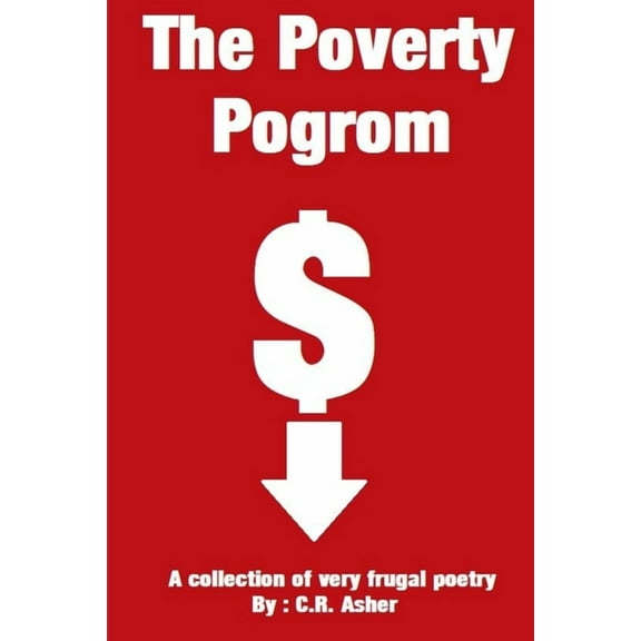 The Poverty Pogrom, (Paperback)