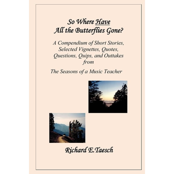 So Where Have All The Butterflies Gone?, (Paperback)