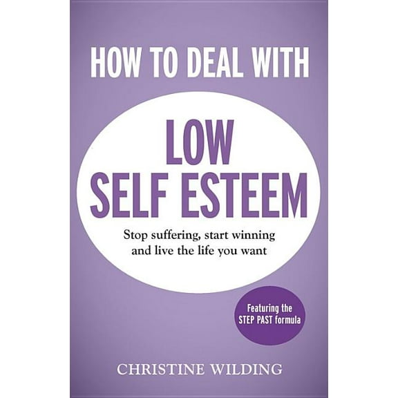 How to Deal with Low Self-Esteem (Edition 1) (Paperback)