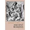 thumbnail image 1 of Pre-Owned Daily Life of the Ancient Romans (The Daily Life Through History series) Paperback, 1 of 1