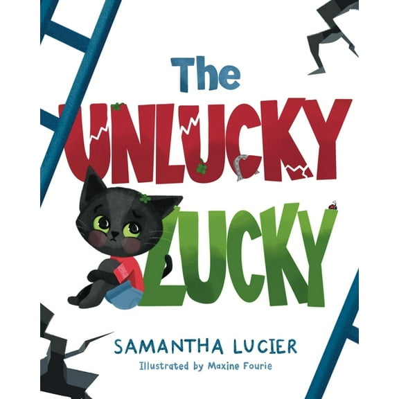 The Unlucky Lucky, (Paperback)