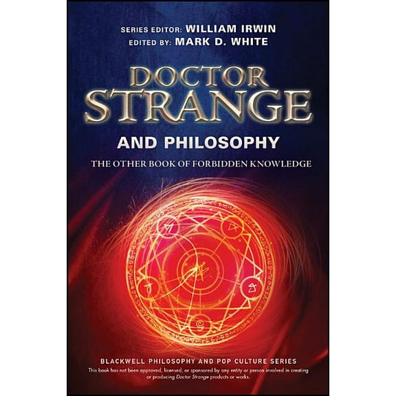 Blackwell Philosophy and Pop Culture: Doctor Strange and Philosophy: The Other Book of Forbidden Knowledge (Paperback)