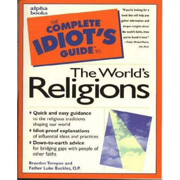 Pre-Owned The Complete Idiot's Guide to the World's Religions (Unknown) 0028617304 9780028617305