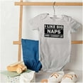 thumbnail image 4 of I Like Big Naps And I Cannot Lie Romper Boys or Girls Infant Baby Brisco Brands NB, 4 of 6