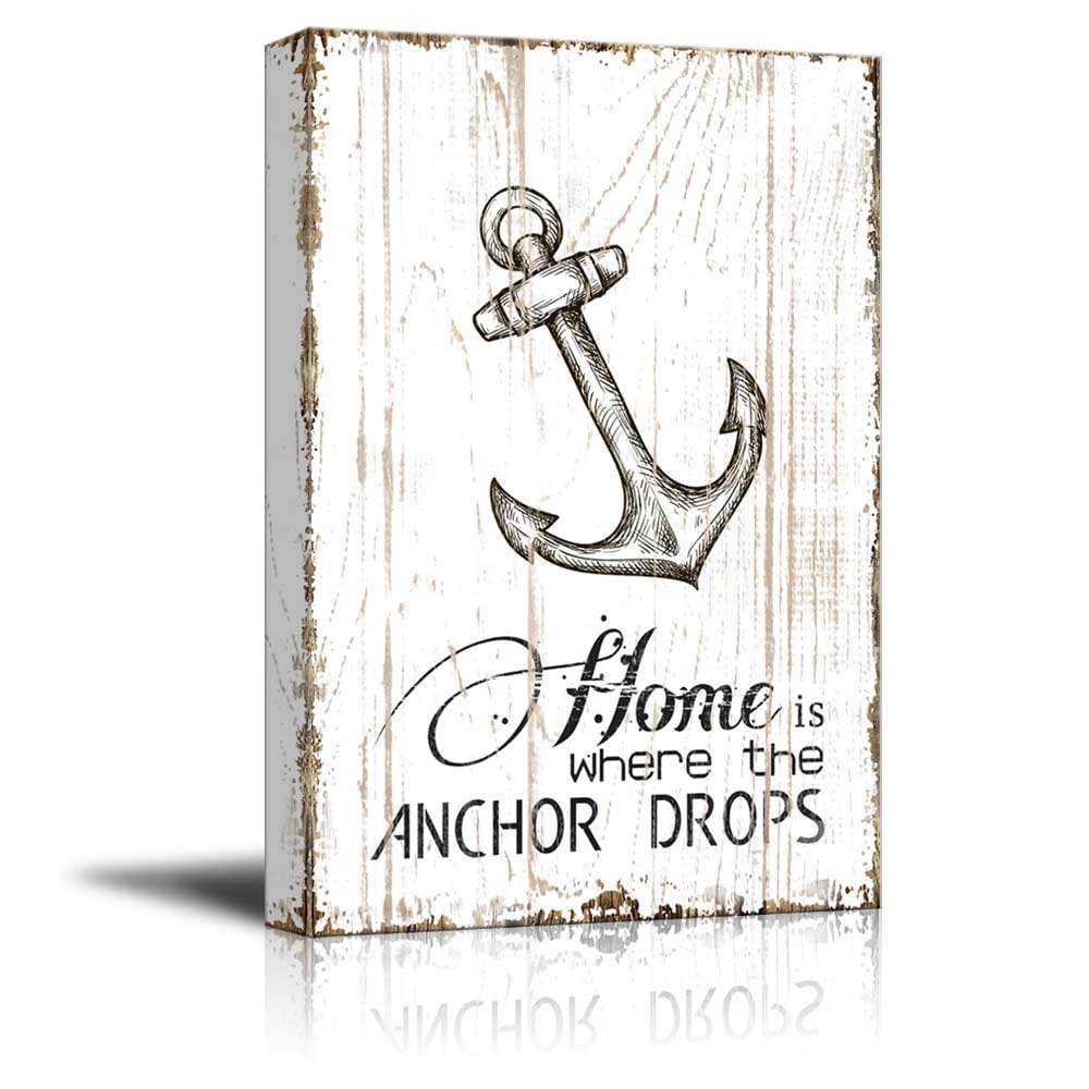 wall26 Canvas Wall Art - Home is Where the Anchor Drops Quotes on Wood