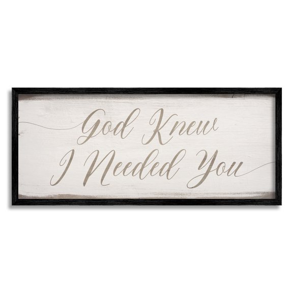 Stupell Industries God Knew I Needed You Romantic Religious Phrase Framed Wall Art, 30 x 13, Design by Daphne Polselli