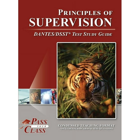 Principles of Supervision DANTES / DSST Test Study Guide, (Hardcover)