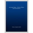 thumbnail image 1 of Pre-Owned Exchange Rates; : Policies, Effects and Fluctuations, 1 of 1