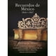 thumbnail image 1 of RECUERDOS DE MEXICO (1864-1867) MARTHA ZAMORA ALFRED VAN DER SMISSEN, 1 of 1