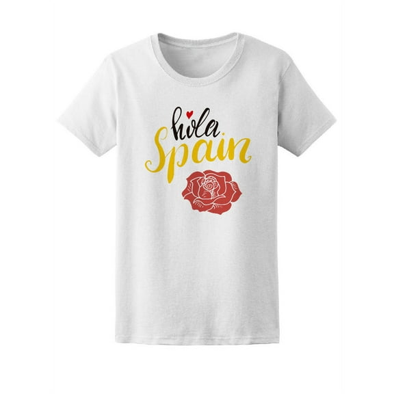 Hola Spain Beautiful Rose Sketch T-Shirt Women -Image by Shutterstock, Female Large