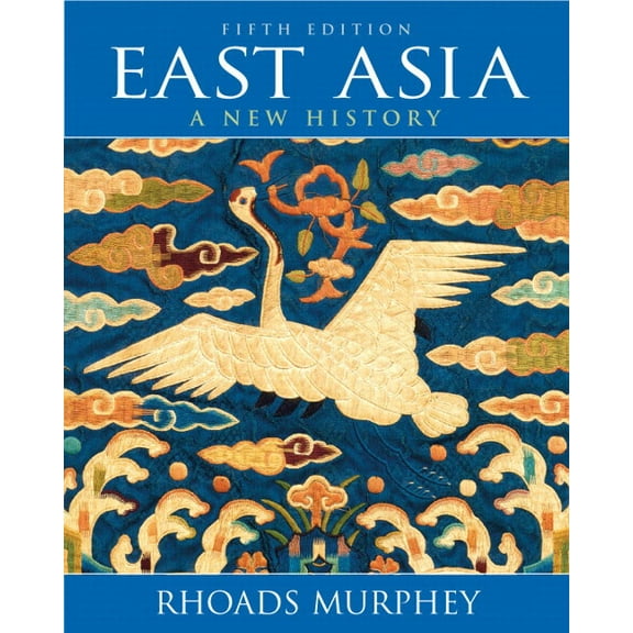 East Asia: A New History, (Paperback)