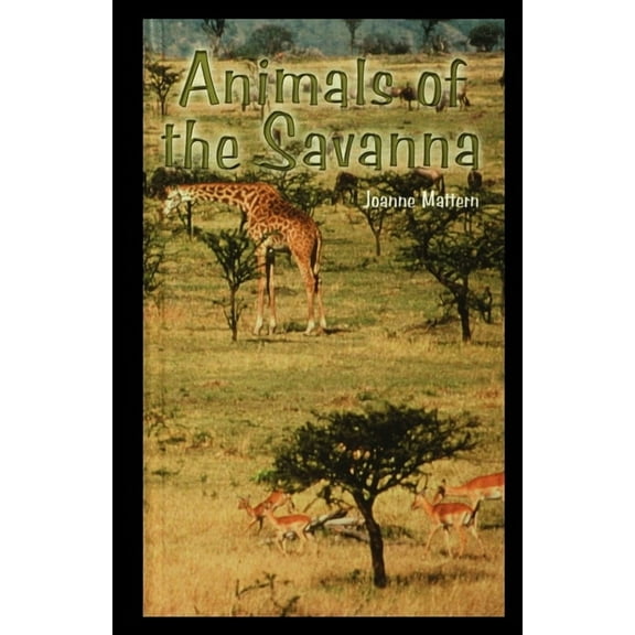 Animals of the Savannah (Paperback)