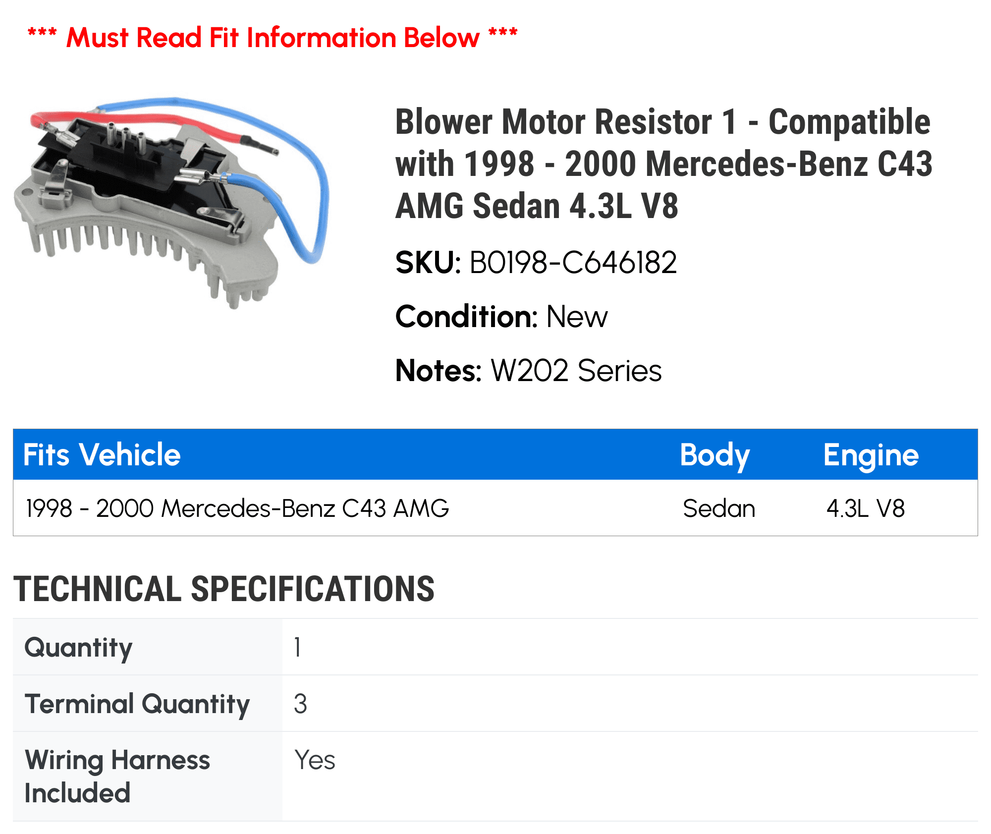 Blower Motor Resistor 1 - Compatible with 1998 - 2000 Mercedes-Benz C43 AMG Sedan 4.3L V8 1999