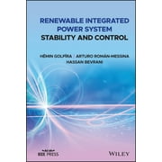 IEEE Press: Renewable Integrated Power System Stability and Control (Hardcover)