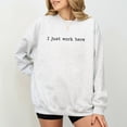 thumbnail image 5 of I Just Work Here Sweatshirt – Funny Work Life Crewneck – Unisex Fleece Pullover for Employees, Coworkers, Boss Gift, Office Humor Shirt, 5 of 7