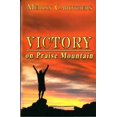thumbnail image 1 of Pre-Owned Victory on Praise Mountain: (Paperback) 0943026040 9780943026046, 1 of 1