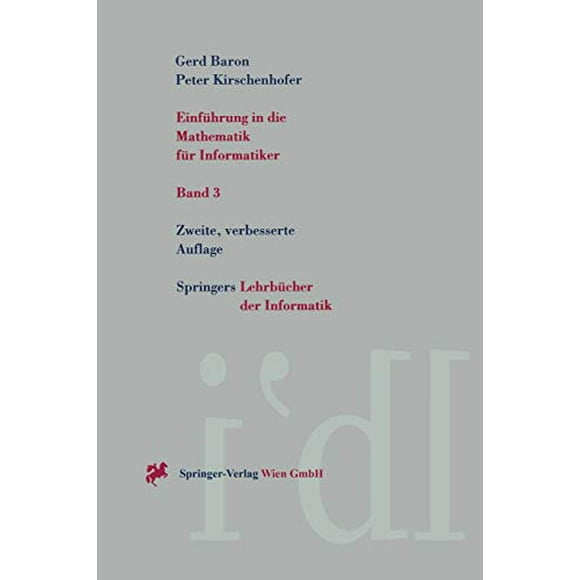 Einführung in die Mathematik für Informatiker (Springers Lehrbücher der Informatik) (German Edition)