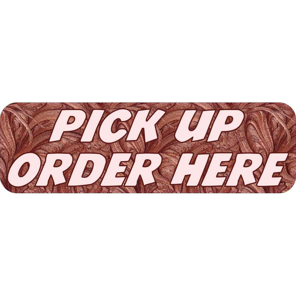 10in x 3in Copper Pick Up Your Order Here Business Sign