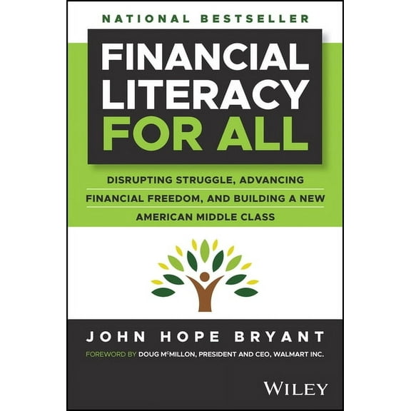 Financial Literacy for All: Disrupting Struggle Advancing Financial Freedom and Building a New American Middle Class, Book 1 (Hardcover)